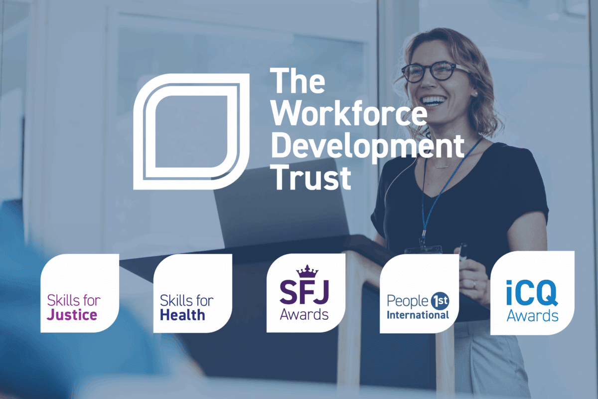 The Workforce Development Trust, parent company to Skills for Justice, Skills for Health, SFJ Awards, People 1st International and iCQ Awards.