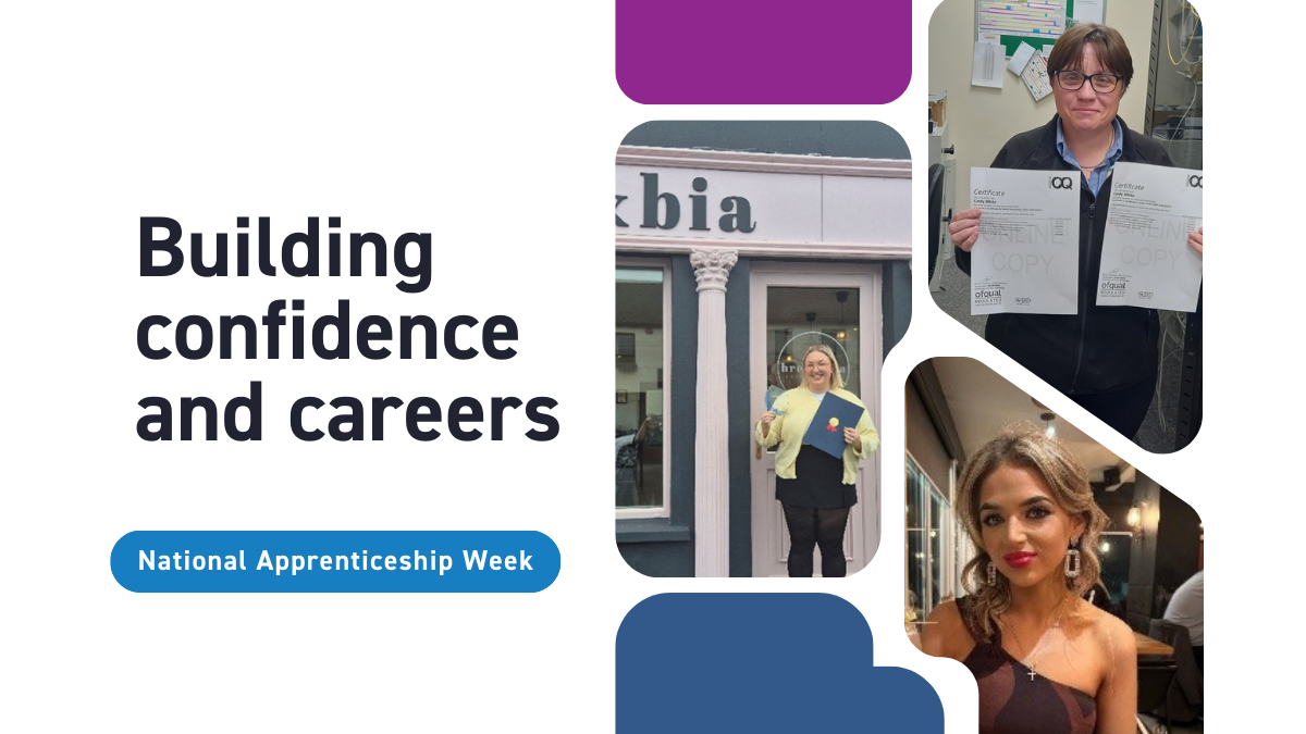 Apprenticeships: Building confidence and careers